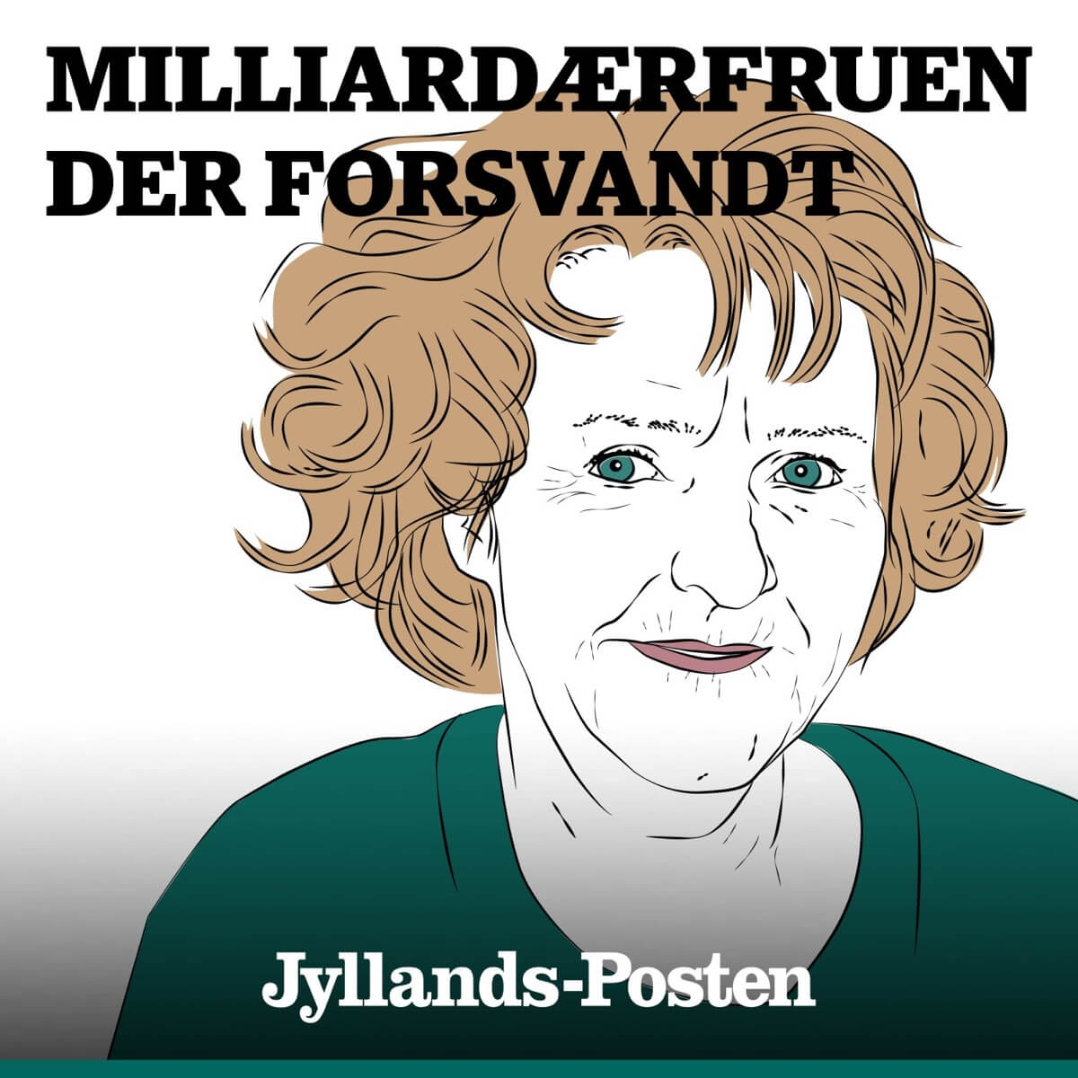 Milliardærfruen der forsvandt