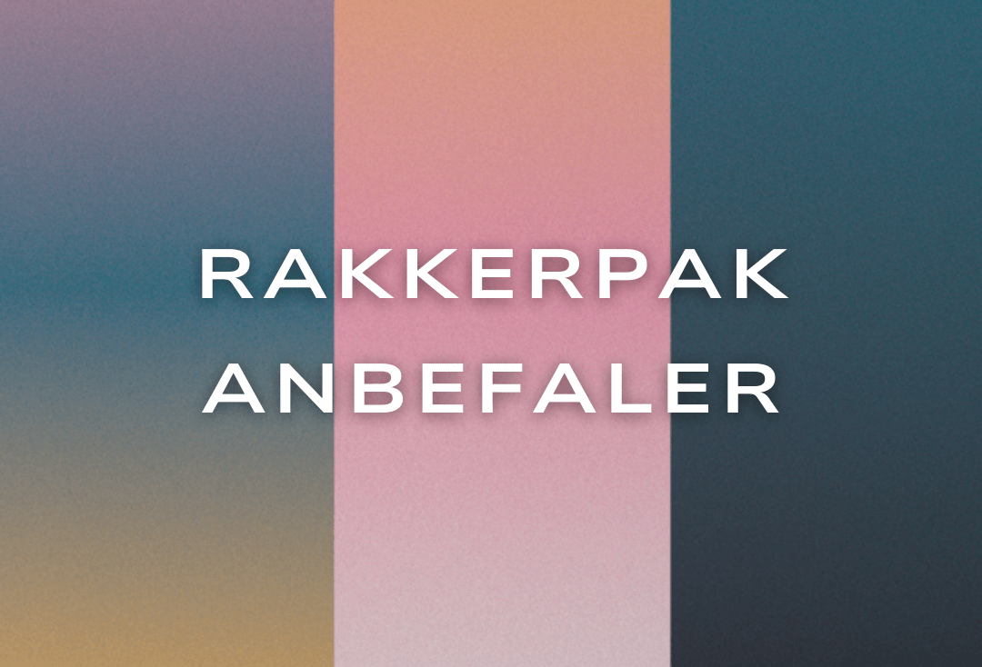 Featured image for “Rakkerpak Anbefaler”